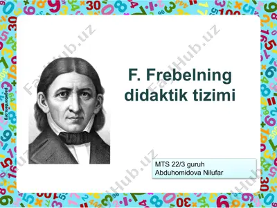 f. frebelning didaktik tizimi — PPTX
