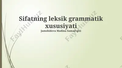 sifatning leksik grammatik xususiyati — PPTX