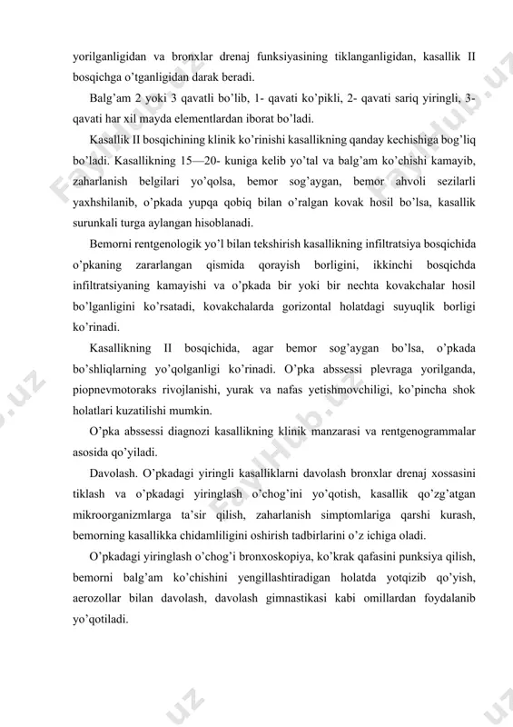 llar bilan davolash, davolash gimnastikasi kabi omillardan foydalanib yo’qotiladi. yuqori dozada antibiotiklar: penitsillin, ampitsillin, oksatsillin, klaforan, separin, dalatsin kabilarni bemorga ichirish, mushak orasiga, vena qon tomiriga, traxeyaga yuborish tavsiya qilinadi. zaharlanish belgilariga qarshi kurashish uchun 400 ml dan glukoza, gemodez vena qon tomiriga yuboriladi. agar abssessni stafilokokklar keltirib chiqargan bo’lsa, u holda stafilokokka qarshi anatoksin, gammaglobulin va stafilokokka qarshi plazma bilan davolash zarur bo’ladi. bemor organizmining kasallikka qarshiligini oshirish uchun tarkibida oqsil bo’lgan dori-darmonlar: kazein, aminopeptid, plazmalar qo’llaniladi. o’tkir abssessning piopnevmotoraks, o’pka empiyemasi va o’pkadan qon ketishi kabi asoratlari xirurgik yo’l bilan davolanadi. kasallikning oldini olish uchun o’tkir va surunkali zotiljam kasalliklarini o’z vaqtida aniqlash, to’g’ri va oxirigacha davolash kerak. o’pkasida abssessi bor kasallar parvarish qilinar ekan, ulardan talaygina balg’am chiqib qolishi mumkinligini esda tutish kerak. kasalni ko’pincha kvinke holatida yotqizib qo’yish o’rinli bo’ladi, shunda balg’am chiqib turishi osonlashadi. kasal kvinke holatida yotganida balg’am tiqilib qolib, nafasni bo’g’ib qo’ymasligiga e’tibor …