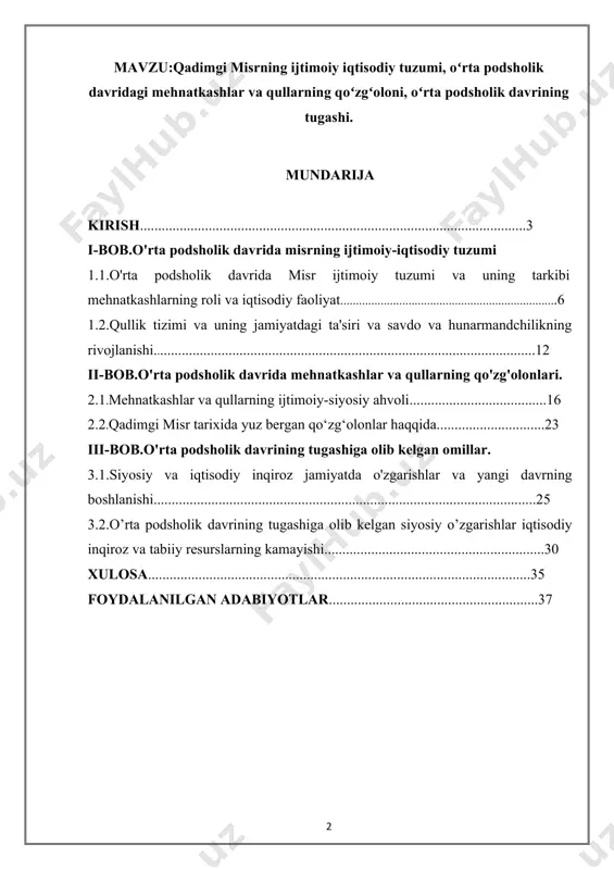 rta podsholik davrining tugashiga olib kelgan omillar. 3.1.siyosiy va iqtisodiy inqiroz jamiyatda o'zgarishlar va yangi davrning boshlanishi..........................................................................................................25 3.2.o’rta podsholik davrining tugashiga olib kelgan siyosiy o’zgarishlar iqtisodiy inqiroz va tabiiy resurslarning kamayishi.............................................................30 xulosa..........................................................................................................35 foydalanilgan adabiyotlar..........................................................37 kirish kurs ishining dolzarbligi: qadimgi misr sivilizatsiyasi insoniyat tarixidagi eng qadimiy va rivojlangan davlatlardan biri bo‘lib, uning siyosiy, ijtimoiy va iqtisodiy tuzumi bugungi tarixshunoslik, sotsiologiya, arxeologiya va iqtisodiy fanlar uchun dolzarb o‘rganish ob’ektlaridan biri hisoblanadi. ayniqsa, o‘rta podsholik davri (miloddan avvalgi taxminan 2040–1782 yillar), misrning iqtisodiy barqarorlik, madaniy yuksalish, siyosiy markazlashuv va mehnatkash qatlamlarning faollashuvi bilan ajralib turadigan bosqichidir. mazkur davrda yuzaga kelgan ijtimoiy tengsizlik, iqtisodiy resurslar taqsimotidagi adolatsizliklar va siyosiy beqarorliklar esa jamiyat ichida qarama-qarshiliklarni kuchaytirgan.bugungi kunda jahon mamlakatlarida kuzatilayotgan ijtimoiy va iqtisodiy tengsizliklar, resurslar uchun kurash, mehnatkashlarning ahvoli, past tabaqaning norozilik harakatlari qadimgi jamiyat tajribalarini qayta o‘rganishni talab etadi. shu nuqtayi nazardan, qadimgi misrda, xususan, o‘rta podsholik davrida yuz bergan ijtimoiy-iqtisodiy jarayonlarni o‘rganish, zamonaviy …