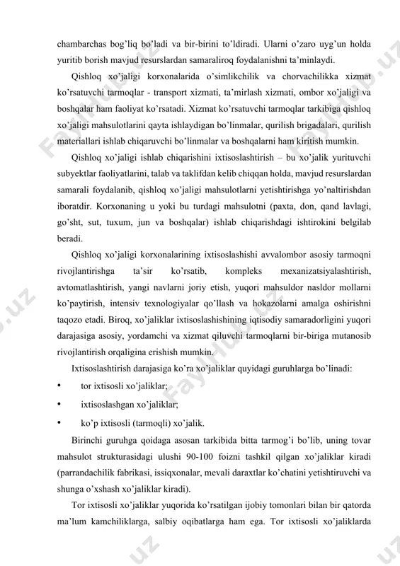 qatorda ma’lum kamchiliklarga, salbiy oqibatlarga ham ega. tor ixtisosli xo’jaliklarda tabiiy-iqlim sharoitlari (qurg’oqchilik, kuchli sovuq) ta’sirida yetishtirayotgan mahsulot hajmi keskin qisqarishi yoki bozor konyunkturasidagi o’zgarish sababli mahsulotning narxi keskin tushib ketgan holatlarda korxona iqtisodiy nochor ahvolga tushib qolishi mumkin. shu sababli bir turdagi mahsulot yetishtirishga chuqur ixtisoslashuv iqtisodiy tomondan o’zini oqlamasligi mumkin. ikkinchi guruhning tarkibiga hozirda nisbatan keng tarqalgan, tarkibida asosiy, yordamchi va xizmat qiluvchi tarmoqlar mavjud bo’lgan xo’jaliklar kiradi. bu guruhdagi xo’jaliklar tarkibida asosiy tarmoqlarning soni va ularning katta-kichikligiga qarab uchga bo’linadi: a) tarkibida bitta asosiy tarmoq bo’lib, uning tovar mahsulotidagi ulushi 50 foizdan yuqori bo’lgan xo’jaliklar kiradi (paxtachilik, sabzavotchilik, bog’dorchilik, chorvachilik va hokazo); b) tarkibida ikkita asosiy tarmoq bo’lib, ularning har birining tovar mahsulotidagi salmog’i 20 foizdan kam bo’lmay, birgalikda tovar mahsulotining yarmidan ko’proq qismini tashkil qilgan xo’jaliklar kiradi (don-paxtachilik, don-chorvachilik, sabzavot-polizchilik, bog’dorchilikuzumchilik va hokazo); d) tarkibida uchta asosiy tarmoq bo’lib, ular xo’jalik tovar mahsulotini to’rtdan uch qismini …