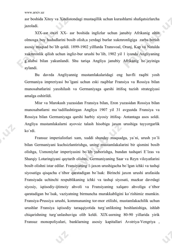 ttifoq- antantaga asos soldi. angliya mustamlakalarni ayovsiz talash hisobiga jaxon urushiga tayyorgarlik ko`rdi. fransuz imperialistlari xam, xuddi shunday maqsadga, ya`ni, urush yo`li bilan germaniyani kuchsizlantirishga, uning mustamlakalarini bir qismini bosib olishga, usmoniylar imperiyasini bo`lib yuborishga, bundan tashqari e`lzas va sharqiy lotaringiyani qaytarib olishni, germaniyaning saar va reyn viloyatlarini bosib olishni istar edilar. fransiyaning 1-jaxon urushigacha bo`lgan ichki va tashqi siyosatiga qisqacha e`tibor qaratadigan bo`lsak: birinchi jaxon urushi arafasida fransiyada uchinchi respublikaning ichki va tashqi siyosati, mazkur davrdagi siyosiy, iqtisodiy-ijtimoiy ahvoli va fransiyaning xalqaro ahvoliga e`tibor qaratadigan bo`lsak, vaziyatning birmuncha murakkabligini ko`rishimiz mumkin. fransiya-prussiya urushi, kommunaning tor-mor etilishi, mustamlakachilik uchun urushlar fransiya iqtisodiy taraqqiyotida turg`unlikning boshlanishiga, ishlab chiqarishning turg`unlashuviga olib keldi. xix-asrning 80-90 yillarida yirik fransuz monopoliyalari, banklarning asosiy kapitallari avstriya-vengriya , bolqon, janubiy amerika mamlakatlariga qo`yila boshladi. sudxo`rlik kapitali ishlab chiqarishnig intensiv o`sishiga halaqit berdi. shu davrda mamlakat prezidenti adolf tyer hukumati egri soliqlarni oshirib, ijtimoiy-siyosiy huquqlarni bekor qildi 1875 …
