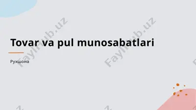 tovar va pul munosabatlari — PPTX