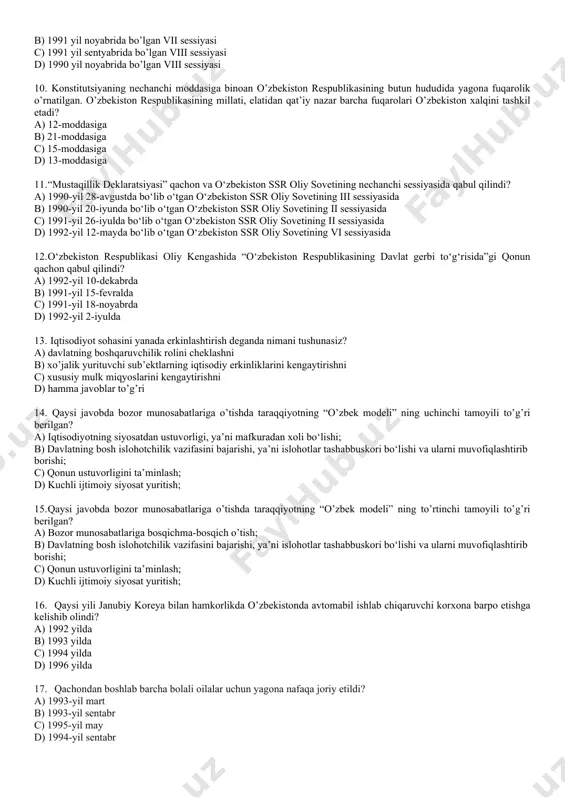 chinchi va qaysi sanada bo’lib o’tgan sessiyasida davlat mustaqilligi masalasi bo’yicha referendum o’tkazish haqidagi masalani ko’rib chiqdi? a) 1991 yil noyabrida bo’lgan viii sessiyasi b) 1991 yil noyabrida bo’lgan vii sessiyasi c) 1991 yil sentyabrida bo’lgan viii sessiyasi d) 1990 yil noyabrida bo’lgan viii sessiyasi 10. konstitutsiyaning nechanchi moddasiga binoan o’zbekiston respublikasining butun hududida yagona fuqarolik o’rnatilgan. o’zbekiston respublikasining millati, elatidan qat’iy nazar barcha fuqarolari o’zbekiston xalqini tashkil etadi? a) 12-moddasiga b) 21-moddasiga c) 15-moddasiga d) 13-moddasiga 11. “mustaqillik deklaratsiyasi” qachon va o‘zbekiston ssr oliy sovetining nechanchi sessiyasida qabul qilindi? a) 1990-yil 28-avgustda bo‘lib o‘tgan o‘zbekiston ssr oliy sovetining iii sessiyasida b) 1990-yil 20-iyunda bo‘lib o‘tgan o‘zbekiston ssr oliy sovetining ii sessiyasida c) 1991-yil 26-iyulda bo‘lib o‘tgan o‘zbekiston ssr oliy sovetining ii sessiyasida d) 1992-yil 12-mayda bo‘lib o‘tgan o‘zbekiston ssr oliy sovetining vi sessiyasida 12. o‘zbekiston respublikasi oliy kengashida “o‘zbekiston respublikasining davlat gerbi to‘g‘risida”gi qonun qachon qabul qilindi? a) 1992-yil …