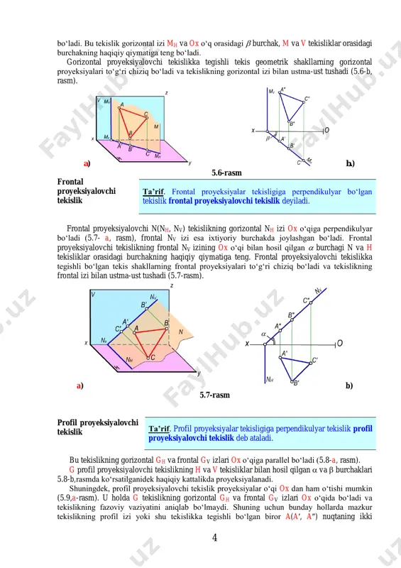 tekis geometrik shakllarning gorizontal proyeksiyalari to‘g‘ri chiziq bo‘ladi va tekislikning gorizontal izi bilan ustma-ust tushadi (5.6-b, rasm). a) b.) 5.6-rasm frontal proyeksiyalovchi tekislik frontal proyeksiyalovchi n(nh, nv) tekislikning gorizontal nh izi ox o‘qiga perpendikulyar bo‘ladi (5.7- a, rasm), frontal nv izi esa ixtiyoriy burchakda joylashgan bo‘ladi. frontal proyeksiyalovchi tekislikning frontal nv izining ox o‘qi bilan hosil qilgan  burchagi n va h tekisliklar orasidagi burchakning haqiqiy qiymatiga teng. frontal proyeksiyalovchi tekislikka tegishli bo‘lgan tekis shakllarning frontal proyeksiyalari to‘g‘ri chiziq bo‘ladi va tekislikning frontal izi bilan ustma-ust tushadi (5.7-rasm). a) b) 5.7-rasm profil proyeksiyalovchi tekislik bu tekislikning gorizontal gh va frontal gv izlari ox o‘qiga parallel bo‘ladi (5.8-a, rasm). g profil proyeksiyalovchi tekislikning h va v tekisliklar bilan hosil qilgan  va  burchaklari 5.8-b,rasmda ko‘rsatilganidek haqiqiy kattalikda proyeksiyalanadi. shuningdek, profil proyeksiyalovchi tekislik proyeksiyalar o‘qi ox dan ham o‘tishi mumkin (5.9,a-rasm). u holda g tekislikning gorizontal gh va frontal gv izlari …