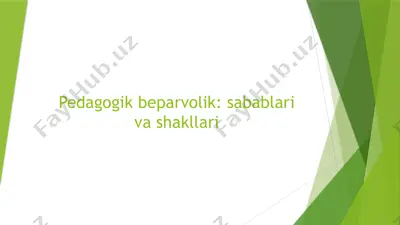 pedagogik beparvolik - sabablari va shakllari — PPTX