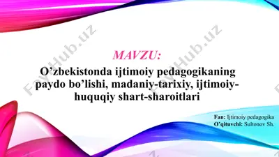 ijtimoiy pedagogika fanining paydo bo’lishi — PPTX