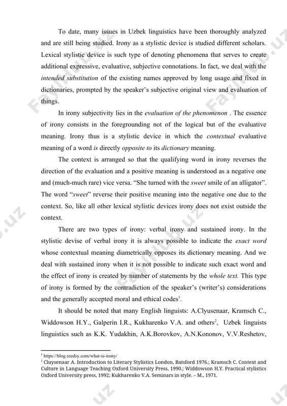 d in foreign and uzbek linguistics. in uzbek linguistics, the first steps have been taken on this issue and some general ideas have been expressed. but this issue has not been studied in a special monographic plan. based on these, we set ourselves the following tasks in our study: the aim of the work is to reveal linguopragmatic peculiarities of irony in the english and uzbek literary works based on contrastive analysis. tasks of the research: · to identify the linguistic means of expressing irony content; · to reveal the linguopragmatic nature of irony; · to show the role of content in the expression of irony; · to identify the process of expression of irony content and its stages; · to reveal common and different features of irony in english and uzbek languages. the object of the research is literary works in the english and uzbek languages and units of …