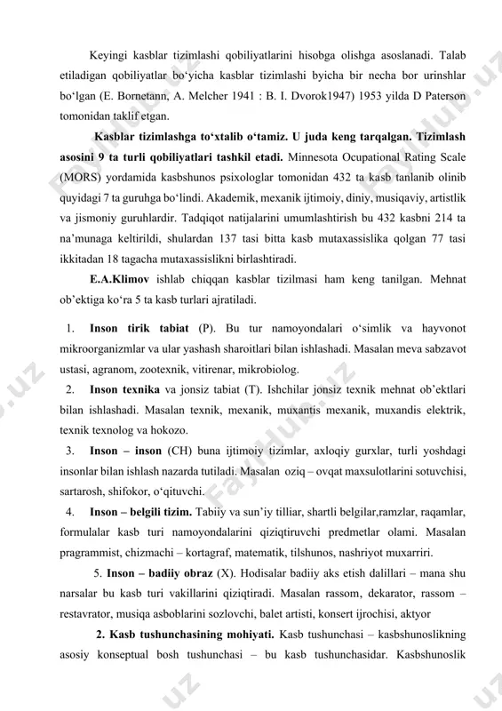 agi insonlar bilan ishlash nazarda tutiladi. masalan oziq – ovqat maxsulotlarini sotuvchisi, sartarosh, shifokor, o‘qituvchi. 1. inson – belgili tizim. tabiiy va sun’iy tilliar, shartli belgilar,ramzlar, raqamlar, formulalar kasb turi namoyondalarini qiziqtiruvchi predmetlar olami. masalan pragrammist, chizmachi – kortagraf, matematik, tilshunos, nashriyot muxarriri. 5. inson – badiiy obraz (x). hodisalar badiiy aks etish dalillari – mana shu narsalar bu kasb turi vakillarini qiziqtiradi. masalan rassom, dekarator, rassom – restavrator, musiqa asboblarini sozlovchi, balet artisti, konsert ijrochisi, aktyor 2. kasb tushunchasining mohiyati. kasb tushunchasi – kasbshunoslikning asosiy konseptual bosh tushunchasi – bu kasb tushunchasidar. kasbshunoslik adabiyotda kasb tushunchasining tavsif juda ko‘p. avvlambor bu mahsus tayyorgarlikni talab etuvchi, inson doim tajribadan o‘tkazuvchi va unga yashash uchun manba bo‘lib xizmat qiluvchi mashg‘ulotdir. keyin kasb bir xil faoliyat bilan shug‘ullanuvchi kishilarni birlashtiradi. bu faoliyat ichda ma’lum a’loqalar va axloq normalari o‘rnatiladi. kasb jamiyatning mehnatga layoqatli a’zolarini itimoiy tashkillashtirishning alohida shakli bo‘lib, bunda a’zolar faoliyatining …