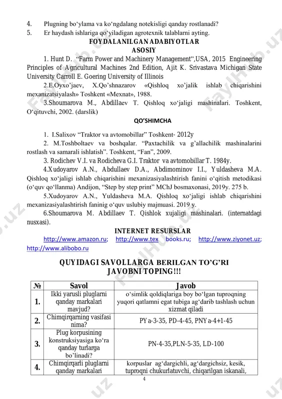 ish kerak bo„ladi. plug birinchi korpusining qamrov kengligi boshqa korpuslarga nisbatan ko„p bo„lsa, plug traktorga nisbatan chap tomonga, kam bo„lganda esa o„ng tomonga suriladi. ish bo‘yicha hisobotda: ishning maqsadi, kerakli jihozlar, yer haydash texnologiyasi va agrotexnik talablar, plug va uning asosiy ishchi qismlarini vazifasi, tuzilishi (1-rasm) va ish jarayoni ko„rsatiladi. nazorat savollari: 1. pluglar vazifasiga ko„ra qanday turlarga bo„linadi? 2. pluglar traktorga agregatlanishiga ko„ra qanday turlarga bo„linadi? 3. osma plugni xaydash chuqurligi qanday o„rnatiladi? 4 4. plugning bo„ylama va ko„ngdalang notekisligi qanday rostlanadi? 5. er haydash ishlariga qo„yiladigan agrotexnik talablarni ayting. foydalanilgan adabiyotlar asosiy 1. hunt d. “farm power and machinery management”,usa, 2015 engineering principles of agricultural machines 2nd edition, ajit k. srivastava michigan state university carroll e. goering university of illinois 2.e.oyxo‟jaev, x.qo‟shnazarov «qishloq xo‟jalik ishlab chiqarishini mexanizatsiyalash» toshkent «mexnat», 1988. 3.shoumarova m., abdillaev t. qishloq xo„jaligi mashinalari. toshkent, o„qituvchi, 2002. (darslik) qo’shimcha 1. i.salixov “traktor va avtomobillar” toshkent- …