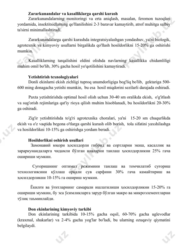 % ga oshirishi mumkin. kasalliklarning tarqalishini oldini olishda navlarning kasallikka chidamliligi muhim omil bo'lib, 30% gacha hosil yo'qotilishini kamaytiradi. yetishtirish texnologiyalari donli ekinlarni ekish zichligi tuproq unumdorligiga bog'liq bo'lib, gektariga 500-600 ming donagacha yetishi mumkin, bu esa hosil miqdorini sezilarli darajada oshiradi. paxta yetishtirishda optimal hosil olish uchun 30-40 sm oralikda ekish, o'g'itlash va sug'orish rejimlariga qat'iy rioya qilish muhim hisoblanadi, bu hosildorlikni 20-30% ga oshiradi. zig'ir yetishtirishda to'g'ri agrotexnika choralari, ya'ni 15-20 sm chuqurlikda ekish va o'z vaqtida begona o'tlarga qarshi kurash olib borish, tola sifatini yaxshilashga va hosildorlikni 10-15% ga oshirishga yordam beradi. hosildorlikni oshirish usullari zamonaviy yuqori hosildorli gibrid va sortlarni ekish, kasallik va zararkunandalarga chidamli bo'lgan navlarni tanlash hosildorlikni 25% gacha oshirishi mumkin. sug'orishning optimal rejimini tanlash va tomchilatib sug'orish texnologiyasini qo'llash orqali suv sarfini 30% gacha kamaytirish va hosildorlikni 10-15% ga oshirish mumkin. yokilg'i va o'g'itlarning samarali ishlatilishi hosildorlikni 15-20% ga oshirishi mumkin, bu esa …