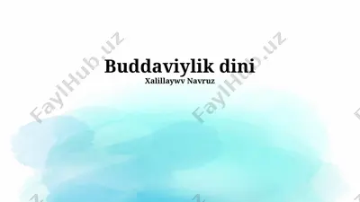 buddizmning axloqiy tamoyillari — PPTX