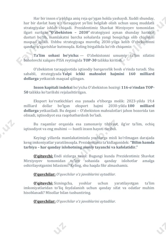 an tushuntiring. o‘quvchilar: oʻquvchilar oʻz javoblarini aytadilar. izoh: agarda o‘quvchilar tomonidan aytiladigan islohotlar haqidagi fikrlarga o‘qituvchi qo‘shimcha qilmoqchi bo‘lsa, foydalanish uchun ma’lumotlar quyida keltirib o‘tilgan: ü so‘nggi yillarda o‘zbekiston bo‘yicha oliy ta’lim muassasalari soni 200 dan oshdi va ularda ta’lim sifati ham tubdan yaxshilandi. ü “yoshlar daftari” orqali yoshlarning ta’lim olishlari uchun foizsiz ta’lim kreditlari taqdim etilib, bu dasturdan minglab yoshlar foydalanmoqda. ü it, chet tillari, biznes va kasb-hunar sohalarini rivojlantirish uchun davlat tomonidan 50 mingdan ortiq bepul kurslar tashkil etilib, minglab yoshlar ushbu kurslardan muvaffaqiyatli foydalanmoqda. ü talabalar uchun ajratiladigan davlat grantlari soni oxirgi ikki yilda sezilarli darajada ko‘payib, har yili minglab yoshlar imtiyozli ravishda oliy ta’lim olish imkoniyatiga ega bo‘lmoqda. ü kitobxon yoshlarni qo‘llab-quvvatlash uchun “kitobxon yoshlar” tanlovida g‘olib chiqqan yoshlar uchun har yili 1 milliard so‘mdan ortiq mablag‘ ajratilmoqda. ü xalqaro fan olimpiadalarida g‘olib bo‘lgan yoshlarimiz uchun davlat tomonidan har yili jami 2 milliard so‘mdan ziyod pul …