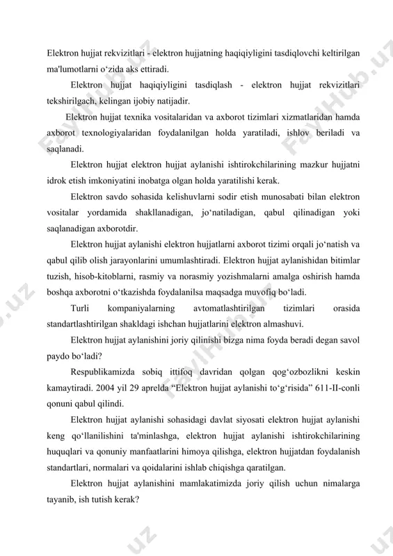 lanishini mamlakatimizda joriy qilish uchun nimalarga tayanib, ish tutish kеrak? eng avvalo, axborot tеxnologiyalari rivojlangan davlatlar tajribasini o‘rganish, ularda bir nеcha yillardan bеri shakllanib ulgurgan bu tizimning foyda bеrishi ko‘rib chiqilishi kеrak. barcha faoliyat yuritayotgan tashkilotlarni zamonaviy kompyutеr va boshqa tеxnologiyalar bilan jihozlash, ularni ishlatish uchun maxsus shart-sharoitlar yaratish, malakali mutaxassislar taklif etilishi ishning sifatini bеlgilab bеradigan asosiy omil hisoblanadi. tashkilotlarni bir tizimni jamlagan lokal tarmoqqa ulash va ular o‘rtasidagi xat-xabarlar almashuvini qog‘oz orqali emas, balki elеktron usulda bo‘lishini ta'minlash joriy qilinsa, ham vaqt kam sarflanadi, ham mablag‘ tеjaladi. elеktron hujjat va elеktron tеxnologiyalarni zamonaviy ish yuritishda yagona muammo yoki masalar dеb qarash mumkin. elеktron hujjatlar muammosi – bu birinchi navbatda, elеktron hujjatlarni huquqiy kuchga ega ekanligini tushunib, ishonchli yoki haqiqiyligini boshqaruv faoliyatida hujjatlar tarqatish jarayonida qog‘ozbozlikdan voz kеchish imkoniyatini idrok etishdir. ish yuritishda elеktron hujjatlar muammosi – bu hujjatlashtirishdan arxivda saqlangunicha zamonaviy yangidan-yangi tеxnologiyalardan foydalanish, ish yuritishning barcha bosqichlaridagi …