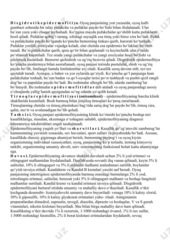 zalarda tavsiya etiladi. oyoq panjasi epidermofitiyasi. oyoq panjasi epidermo- fitiyasini trichophiton interdigitale mentogro’hytes zamburug‘i qo‘zg‘atadi. uni quyidagi klinik shakli tafovut qilinadi. 1. skvamoz epidermofitiya. 2. intertriginoz epidermofitiya. 3. disgidrotik epidermofitiya. 4. tirnoqlar epidermofitiyasi (onixomikoz). s k v a m o z e p i d e r m o f i t i ya tovonda, panjalar oralig‘idagi burmalar terisining har yer har yerida plastinkasimon po‘st tashlab turishi bilan ifodalanadi. bu joylar terisi och rangda bo‘lib, yuzasi oqish kulrang po‘stchalar bilan qoplanadi. po‘st tashlab turadigan bu o‘choqlar ba’zan uzoq vaqt turib, bemor hech narsa sezmasligi ham mumkin. lekin biror nohush ta’sirot tufayli kasallik qo‘ziydi, bunda teri qizaradi, qichishadi va pufaklar paydo bo‘ladi. intertriginoz epidermofitiya.epidermofitiyaning bu xili 5-4 va 4-3-barmoqlar orasidagi terining po‘st tashlashi, bo‘kkanga o‘xshab yorilishi tarzida namoyon bo‘ladi. barmoq- larning bir-biriga tegib turadigan yuzalarida pufakchalar paydo bo‘lib, ular yoriladi va shilinishlar vujudga keladi, ko‘pincha ular chetida ko‘chgan epidermisning osilib turgan …