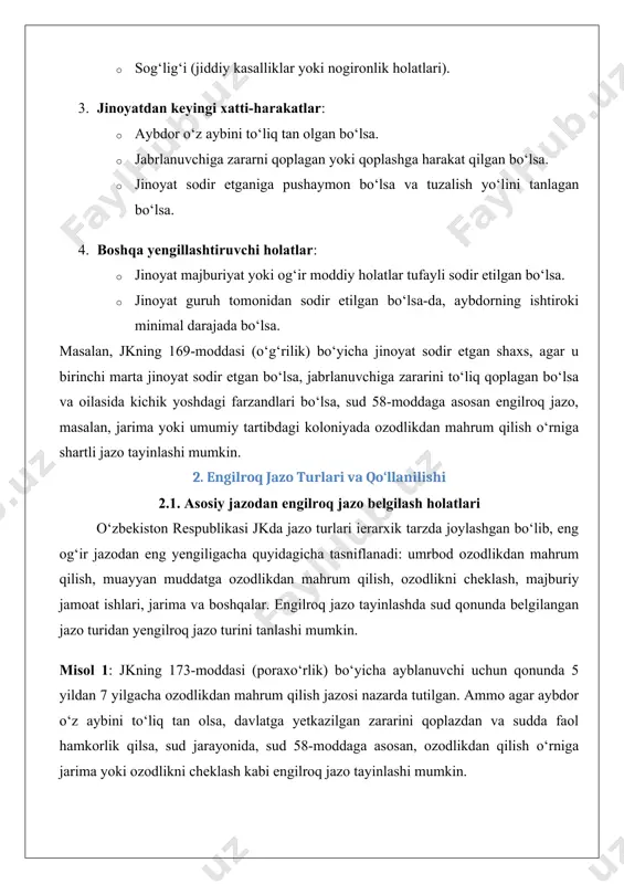 z aybini to‘liq tan olsa, davlatga yetkazilgan zararini qoplazdan va sudda faol hamkorlik qilsa, sud jarayonida, sud 58-moddaga asosan, ozodlikdan qilish o‘rniga jarima yoki ozodlikni cheklash kabi engilroq jazo tayinlashi mumkin. misol 2: jkning 277-moddasi (bezoriylik) bo‘yicha jinoyat sodir etgan shaxs, agar u birinchi marta jinoyat sodir etgan bo‘lsa va jabrlanuvchi bilan yarashgan bo‘lsa, sud ozodlikdan mahrum qilish o‘rniga majburiy jamoat ishlarini tayinlashi mumkin. engilroq jazo tayinlashda sud jinoyatning ijtimoiy xavfini va aybdorning tuzalish imkoniyatlarini muvozanatlashtiradi. masalan, agar jinoyat iqtisodiy xarakterga ega bo‘lsa va zarar qoplangan bo‘lsa, sud jarima yoki mol-mulkni musodara qilish kabi iqtisodiy jazo turlariga ustunlik berishi mumkin. 2.2. sudning ixtiyoriyligi va shartlari sudning engilroq jazo tayinlashdagi ixtiyoriyligi cheksiz emas va quyidagi shartlarga rioya qilishi kerak: 1. qonuniy asos: sud o‘z qarorini jkning 58-moddasiga asoslagan bo‘lishi kerak. qaror aniq dalillar va yengillashtiruvchi holatlar bilan mustahkamlanishi lozim. 2. adolat tamoyili: engilroq jazo tayinlash jinoyatning og‘irligiga va aybdorning xatti-harakatlariga mos …