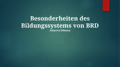 besonderheiten des bildungssystems von brd — PPTX