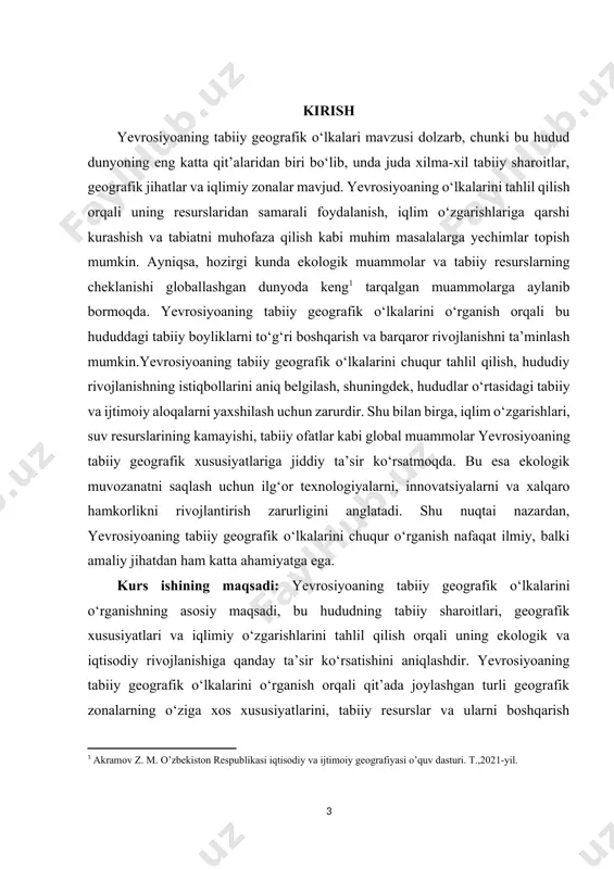 yishi, tabiiy ofatlar kabi global muammolar yevrosiyoaning tabiiy geografik xususiyatlariga jiddiy ta’sir ko‘rsatmoqda. bu esa ekologik muvozanatni saqlash uchun ilg‘or texnologiyalarni, innovatsiyalarni va xalqaro hamkorlikni rivojlantirish zarurligini anglatadi. shu nuqtai nazardan, yevrosiyoaning tabiiy geografik o‘lkalarini chuqur o‘rganish nafaqat ilmiy, balki amaliy jihatdan ham katta ahamiyatga ega. [1: akramov z. m. o’zbekiston respublikasi iqtisodiy va ijtimoiy geografiyasi o’quv dasturi. t.,2021-yil.] kurs ishining maqsadi: yevrosiyoaning tabiiy geografik o‘lkalarini o‘rganishning asosiy maqsadi, bu hududning tabiiy sharoitlari, geografik xususiyatlari va iqlimiy o‘zgarishlarini tahlil qilish orqali uning ekologik va iqtisodiy rivojlanishiga qanday ta’sir ko‘rsatishini aniqlashdir. yevrosiyoaning tabiiy geografik o‘lkalarini o‘rganish orqali qit’ada joylashgan turli geografik zonalarning o‘ziga xos xususiyatlarini, tabiiy resurslar va ularni boshqarish imkoniyatlarini aniqlash mumkin. bu esa, o‘z navbatida, mintaqalararo ijtimoiy va iqtisodiy rivojlanishni yanada samarali rejalashtirishga yordam beradi. kurs ishining vazifasi: yevrosiyoaning tabiiy geografik o‘lkalarini o‘rganishning vazifalari bir qator muhim ilmiy va amaliy masalalarni hal qilishga qaratilgan. birinchi navbatda, bu mavzu yevrosiyoaning …