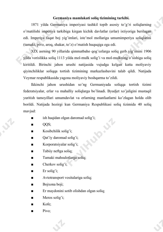 liqlardan iborat: · spirt, spirt mahsulotlariga soliq; · boj yig’imlari; · kapitalning xarajatiga soliq; · sug’urta solig’i; · veksel solig’i; · iste’mol mahsulotlariga soliq; 2. jamoa, qo’shma soliqlarga quyidagilar kiradi: · ish haqiga soliq va o’rnatiladigan daromad solig’i; · kapital daromadidan soliqlar va korporatsiyalar solig’i; · qqs; · hunarmandchilik solig’i; 3. erlar solig’iga quyidagilar kiradi: · mol-mulk solig’i; · er maydonini sotib olishdan soliq; · transport solig’i; · pivoga soliq; · lotoreya va ot o’yinlariga soliq; · yong’in xavfsizligini ta’minlash solig’i; · bilyard, kozinolardan soliq. 4. munitsipal soliqlar tarkibiga quyidagilar kiradi: · er solig’i; · mahalliy iste’mol soliqlari; · it egalaridan soliq; · kosibchilik. germaniya respublikasida byudjetning markazlashmaganligi markaziy byudjet vositalarining mablag’larining qayta taqsimlanishi bilan emas, balki byudjet daromadlarni manbalarining qonuniy biriktirilib qo’yilishi bilan amalga oshiradi. har bir soliq bo’yicha deyarli alohida ma’yoriy hujjatlar mavjud. germaniya respublikasida jismoniy shaxslardan olinadigan daromad solig’i to’g’ri soliqlar ichida eng muhimi hisoblanadi. soliqqa tortish …