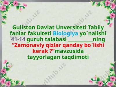 zamonaviy qizlar qanday bo'lishi kerak — PPTX
