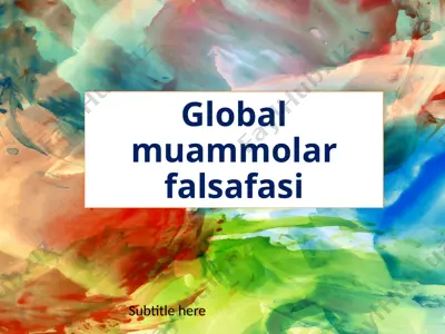 global muammolar falsafasi — PPT