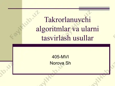 takrorlanuvchi algoritmlar va ularning tasvirlash usullari — PPTX