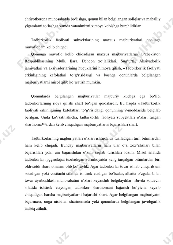 ni avaylab asrashga, atrof-muhitga ehtiyotkorona munosabatda bo‘lishga, qonun bilan belgilangan soliqlar va mahalliy yigamlarni to‘lashga xamda vatanimizni ximoya kdpishga burchlidirlar. tadbirkorlik faoliyati subyektlarining maxsus majburiyatlari qonunga muvofiqham kelib chiqadi. qonunga muvofiq kelib chiqadigan maxsus majburiyatlarga o‘zbekiston respublikasining mulk, ijara, dehqon xo‘jaliklari, sug‘urta, aksiyadorlik jamiyatlari va aksiyadorlarining huquklarini himoya qilish, «tadbirkorlik faoliyati erkinligining kafolatlari to‘g‘risida»gi va boshqa qonunlarda belgilangan majburiyatlarni misol qilib ko‘rsatish mumkin. qonunlarda belgilangan majburiyatlar majburiy kuchga ega bo‘lib, tadbirkorlarning rioya qilishi shart bo‘lgan qoidalardir. bu haqda «tadbirkorlik faoliyati erkinligining kafolatlari to‘g‘risida»gi qonunning 9-moddasida belgilab berilgan. unda ko‘rsatilishicha, tadbirkorlik faoliyati subyektlari o‘zlari tuzgan shartnoma™ardan kelib chiqadigan majburiyatlarni bajarishlari shart. tadbirkorlarning majburiyatlari o‘zlari ishtirokida tuziladigan turli bitimlardan ham kelib chiqadi. bunday majburiyatlarni ham ular o‘z xox^shshari bilan bajarishlari yoki uni bajarishdan o‘zini saqlab turishlari lozim. misol sifatida tadbirkorlar ipggirokqsa tuziladigan va nihoyatda keng tarqalgan bitimlardan biri oldi-sotdi shartnomasini olib ko‘raylik. agar tadbirkorlar tovar ishlab chiqarib uni sotadigan yoki vositachi sifatida …