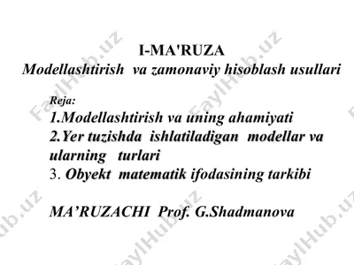modellashtirish va zamonaviy hisoblash usullari — PPT