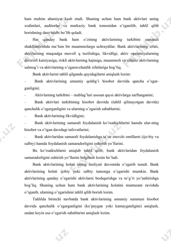 azam ravishda o’rganib, ularning o’zgarishini tahlil qilib borish lozim. tahlilda birinchi navbatda bank aktivlarining umumiy summasi hisobot davrida qanchalik o’zgarganligini (ko’paygan yoki kamayganligini) aniqlash, undan keyin esa o’zgarish sabablarini aniqlash lozim. asosiy e’tibor aktivlar tarkibining o’zgarishiga qaratilmog’i lozim. bunda daromad keltiradigan va daromad keltirmaydigan aktivlar, likvid yoki nolikvid aktivlar holati to’liq talqin qilinmog’i lozim. bundan tashqari, bank aktivlari tarkibida bank faoliyati uchun umuman keraksiz aktivlvar mavj udligi va ularni «ishchan» aktivlarga aylantirish chora-tadbirlari ishlab chiqilishi lozim. kredit garoviga olingan mol-mulklar, ombordagi keraksiz asbob-uskunalar va vaqtincha foydalanilmayotgan bino-inshootlar shular jumlasiga kiradi. 1-jadval «a» bankning aktivlari holati va dinamikasi (yil boshiga) № ko’rsatkichlari o’tgan yil joriy yil farqi o’zgarishi % qoldig’i mln. so’m ulushi % qoldig’i mln. so’m ulushi % mln. so’m % 1. kassadagi naqd pullar va boshqa to’lov hujjatlari (10100) 1728 3,89 1560 3,46 –168 –0,43 –9,7 2. bankning o’zrmb hisobvaraqlari (10300) 2037 4,59 2150 4,77 113 0,18 5,5 3. …