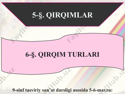 5-§ qirqimlar. 6-§. qirqim turlari 9-sinf — PPT