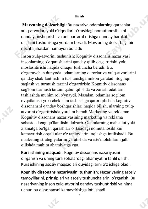 intilishadi .kognitiv dissonans va inson xulq-atvori o‘rtasidagi bog‘liqlikni tahlil qilish: dissonans odamlarning qarorlar va xulq-atvorlarini qanday o‘zgartirishi yoki moslashtirishi haqida tushuncha hosil qilish. xulq-atvor va fikrlarning nomutanosibligi qanday psixologik reaktsiyalarga olib kelishi va dissonansni kamaytirish uchun qaysi usullar ishlatilishi. tadqiqotlar orqali kognitiv dissonansni o‘rganish: leon festinger, brehm va boshqa psixologlarning kognitiv dissonans bo‘yicha o‘tkazgan tadqiqotlarini tahlil qilish. bu tadqiqotlarning qanday qilib kognitiv dissonansning psixologik jarayonlari va xulq-atvorlaridagi o‘zgarishlarni aniqlashga yordam berganini o‘rganish. kurs ishining vazifalari: kognitiv dissonans nazariyasining asosiy tushunchalarini o‘rganish: kognitiv dissonansning nima ekanligini aniqlash va uning psixologik jarayonlarini tushuntirish. dissonans va xulq-atvor o‘rtasidagi bog‘liqlikni o‘rganish. kognitiv dissonans nazariyasining asoschisi leon festingerning tadqiqotlarini tahlil qilish: festingerning kognitiv dissonans nazariyasini ishlab chiqishdagi asosiy g‘oyalarini o‘rganish. dissonansning turli holatlarda qanday yuzaga kelishi va qanday kamaytirilishi haqida tadqiqot natijalarini tahlil qilish. boshqa tadqiqotchilar va zamonaviy tadqiqotlar orqali kognitiv dissonansni o‘rganish: brehm, zimbardo va boshqa psixologlarning kognitiv dissonans bo‘yicha o'tkazgan tadqiqotlarini ko‘rib chiqish. …