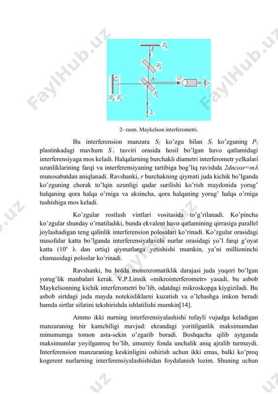 langan. interferensiyaning ikki qo’shni tartiblarining ustma-ust tushmasligi uchun interferometr tomonidan tekshirilayotgan struktura kengligi ikkita qo’shni maksimumlar orasidagi masofadan oshmasligi, ya’ni quyidagi shart bajarilishi kerak[15]. eng katta ehtimolli interferensiya tartibi bo’lganligi uchun . bu yerdan plastinkalar orasidagi chegaraviy masofa bo’ladi. bilan aniqlanadigan to’lqin uzunliklarining intervali interferometrning erkin dispersiya oblasti deyiladi. = 0,5 sm, λ = 5.10-5sm bo’lganda ∆λ=0,25 bo’ladi. -ning oshishi bilan erkin dispersiya oblasti kamayadi. mana shuning uchun ham fabri-pero interferometri ko’proq spektral chiziqlarni tekshirish uchun ishlatiladi. bu interferometrning tuzilishi bilan batafsilroq tanishaylik. bu asbob odatda havo qatlamli yassi-parallel plastinkadan iborat. bu plastinka yaxshilab silliqlangan va jilolangan shisha yoki kvars plastinkalarning ikkita yassi sirti orasida hosil bo’ladi; shisha yoki kvars plastinkalarning bir-biriga qaragan sirtlari qat’iy parallel bo’ladigan qilib o’rnatiladi (2. 2-rasm). tashqi sirtlar odatda ichkilari bilan biror burchak hosil qiladi, bunday qilinganda tashqi sirtlardan qaytgan yorug’lik shu’lasi (blik) asosiy manzarani kuzatishga halaqit bermaydi. sirtlarni bir-biridan ma’lum masofada parallel o’rnatish uchun …