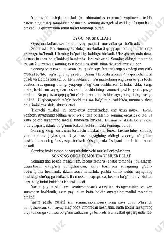 o’g’imida sonni yoki gavdani yozadi. bu muskul tepalikka ko’tarilish, chopish, sakrash harakatlarida alohida ahamiyatga ega. dumbaning o’rta muskuli (m. gluteus medius) katta muskuli tagida joylashgan bo’lib yonbosh suyagining tashqi yuzasidan boshlanadi va sonning katta do’ngchasiga birikadi. buning tagida dumbaning kichik muskuli (m. qlu- teus minimus) joylashgan. u ham yonbosh suyagidan boshlanib, sonning katta do’ngchasiga birikadi. bularning boshlanish joyi keng, birikish joyi tor bo’lgani uchun sonni uzoqlashtirishda, ichki va tashqi tomonga burishda ishtirok etadi. sonning kvadrat muskuli (m. guatratus femoris) o’tirg’ich do’ngchasi bilan sonning katta-kichik do’ngchasi orasidagi g’adir-budur sohaga joylashgan. u qisqarganda sonni tashqi tomonga buradi. yopiluvchi tashqi muskul (m. obturatorius externus) yopiluvchi teshik pardasining tashqi tomonidan boshlanib, sonning do’ngchasi ostidagi chuqurchaga birikadi. u qisqarganda sonni tashqi tomonga buradi. oyoq muskullari oyoq muskullari: son, boldir, oyoq panjasi muskullariga bo’linadi. son muskullari. sonning atrofidagi muskullar 3 gruppaga: oldingi, ichki, orqa gruppaga bo’linadi. ularning ko’pchiligi boldirga birikadi. ular qisqarganda tizza, qisman tos-son bo’g’imidagi …