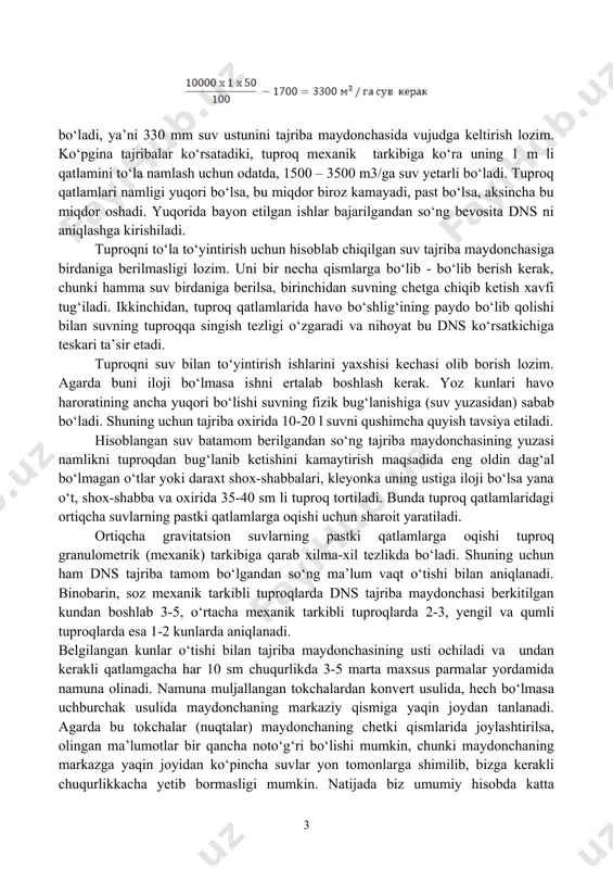 imetrlarga bo‘lingan reyka o‘rnatiladi. dastlab tajriba uchun ajratilgan maydoncha yaqinidan tuproq kesmasi qaziladi. uning chuqurligi sizot suvigacha, agarda sizot suvi sathi 3 m dan chuqurda joylashgan bo‘lsa 2,0-2,5 m chuqurlikkacha bo‘ladi. so‘ngra vertikal profilda genetik qatlamlar ajratiladi va ularning morfologik yozilmasi beriladi. har bir genetik qatlamdan 1 metrgacha har 10 sm da, qolgan chuqurlikda sizot suvigacha har 20 sm dagi tuproq hajm massasi aniqlanadi. bu, shu qatlam g‘ovakligini hamda uni to‘la to‘yintirish uchun zarur. tuproqning g‘ovakligini va namligini bilganimizdan so‘ng ma’lum qalinlikdagi tuproqni to‘la to‘yintirish uchun zarur bo‘lgan suv miqdorini hisoblab chiqish mumkin. masalan, 1 metr chuqurlikdagi tuproqning g‘ovakligi o‘rtacha 50% tajribadan oldingi suv jamg‘armasi esa 1700 m3/ga teng. to‘la to‘yintirish uchun zarur bo‘lgan suv miqdori quyidagicha hisoblanadi: bo‘ladi, ya’ni 330 mm suv ustunini tajriba maydonchasida vujudga keltirish lozim. ko‘pgina tajribalar ko‘rsatadiki, tuproq mexanik tarkibiga ko‘ra uning 1 m li qatlamini to‘la namlash uchun odatda, 1500 – 3500 m3/ga suv …