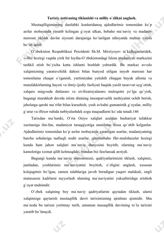 rning ma`naviyatini yuksaltirishga erishish g`oyat muhimdir. o`zbek xalqining boy ma`naviy qadriyatlarini qaytadan tiklash, ularni xalqimizga qaytarish mustaqillik davri tariximizning ajralmas qismidir. shu ma`noda bu tarixni yoritmay turib, umuman musaqillik davrining to`la tarixini yaratib bo`lmaydi. xalqimiz siyosiy mustaqillik va ozodlikni qo`lga kiritgach, o`z taqdirining chinakam egasi, o`z tarixining ijodkori, o`ziga xos milliy madaniyatining sohibiga aylandi. mustaqillikka erishilganidan so`ng o`zbekiston rahbariyati, eng avvalo, xalqimizning ehtiyoji, orzu-istaklakrini hisobga olib, azaliy bayramlarni tiklashga va yangi istiqlol bayramlarini shakllantirishga katta e`tibor bera boshladi. jumladan, o`zbekiston respublikasi prezidenti i.a. karimov farmonlari asosida ―navro`z, ―ro`za hayiti, ―qurbon hayit lari rasman tiklanib, xalq o`rtasida keng nishonlana boshladi. shuningdek, istiqlolni sharaflaydigan bayramlar ―mustaqillik kuni va ―konstitutsiya kuni joriy etildi. o`z navbatida, davlatimiz rahbariyati sovetlar davrida paydo bo`lgan barcha bayramlarni taqiqlamadi. ular orasida umuminsoniy g`oya va qadriyatlarni targ`ib qiluvchi ―yangi yil bayrami, ―xotin-qizlar bayrami kabilar saqlab qolindi. tarix xotirasi, xalqning jonajon o`lkaning, davlatimiz hududining holis va haqqoniy tarixini tiklash milliy …