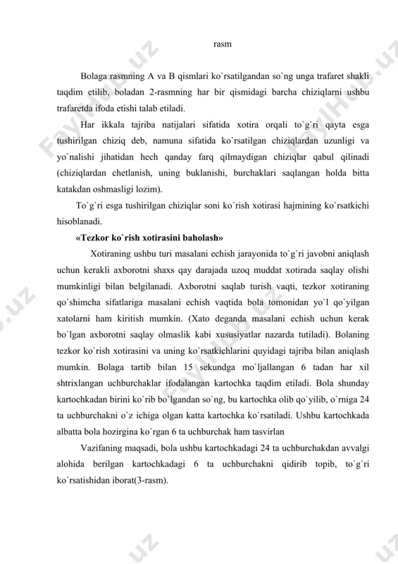 gan umumiy vaqtini 4 ga bo`lish orqali aniqlanadi. bolaning 24 ta uchburchakni kartochkadan to`g`ri topishi uchun sarflayotgan vaqtining oxirini bilish uchun tekshiruvchi: «sen qo`lingdan kelganicha vazifani echib bo`ldingmi?» degan savolni beradi. bola berilgan savolga to`liq ishonch bilan javob berib, uchburchaklarni qidirishni to`xtatsagina u o`z ishini yakunladi, deb hisoblanadi. bolaning umumiy (24 talik) kartochkadagi 6 ta uchburchakni topish uchun sarflagan o`rtacha vaqt u tomonidan yo`l qo`yilgan xatolar soniga bo`linsa, qidirilayotgan ko`rsatkichni qo`lga kiritish imkoniyatiga ega bo`linadi. bolaning umumiy (24 uchburchakli) kartochkadan uchburchaklarni to`g`ri yoki noto`g`ri topganligi to`g`risidagi axborotni aniqlash jarayonining tezligini oshirish uchun 24 uchburchak har birining chap burchagi ostiga birin-ketin raqamlab chiqish bilan erishiladi. masalan, birinchi 6 ta uchburchakli kartochkaga (kartochka raqami rim raqami bilan 6 tadan belgilangan). umumiy (24 uchburchakli) kartochkadagi; 1,-3,-8,-12,-14,-16- uchburchaklar birinchisiga; 2,-7,-15,-18,-19,-21- uchburchaklar ikkinchisiga; 4,-6,-10,-11,-17,-24- uchburchaklar uchinchisiga 5,-9,13,) ko`rsatkichlarini 10 balli shkala orqali standart ko`rsatkichlarga o`tkazish uslubini taqdim etish mumkin. natijalarni baholash. 10 ball 8 yoki …