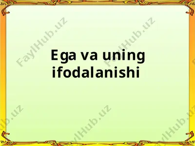 ega va uning ifodalanishi — PPTX