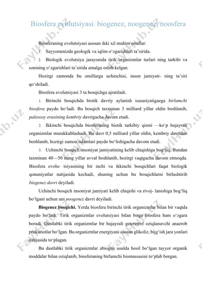 biosfera evolutsiyasi. biogenez, noogenez, noosfera — DOCX