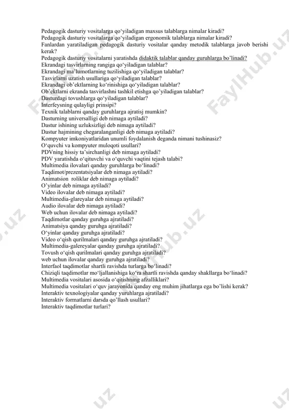 qanday dasturlar? mashq qildirgichi dasturlar deganda nimani tushunasiz? o‘qituvchi ishtirokidagi virtual o‘quv muhitini shakllantiruvchi dasturlar qanday dasturlar hisoblanadi? pedagogik dasturiy vositalar yaratishga qo‘yiladigan talablar? pedagogik dasturiy vositalarning gipermatn hujjatlarini ishlab chiqishda qanday dasturlardan foydalaniladi? pedagogik dasturiy vositalar yaratishda qo‘llaniladigan dasturiy vositalar tarkibi? pedagogik dasturiy vositalarni yaratishda tayyorgarliklarning amalga oshirish ketma-ket bosqichi? pedagogik dasturiy vositalar deb nimaga aytiladi? pedagogik dasturiy vositalarni nechta qisimga ajratiladi va ular qaysilar? pedagogik dasturiy vositalarni yaratishda tayyorgarlik jarayonlari nimalardan iborat? grafik dasturiy vositalarning qanday turlari mavjud? pedagogik dasturiy vositalarga qo‘yiladigan didaktik talablarga nimalar kiradi? pedagogik dasturiy vositalarga qo‘yiladigan metodik talablarga nimalar kiradi? pedagogik dasturiy vositalarga qo‘yiladigan psixologik talablarga nimalar kiradi? pedagogik dasturiy vositalarga qo‘yiladigan texnik talablarga nimalar kiradi? pedagogik dasturiy vositalarga qo‘yiladigan tarmoq talablarga nimalar kiradi? pedagogik dasturiy vositalarga qo‘yiladigan estetik talablarga nimalar kiradi? pedagogik dasturiy vositalarga qo‘yiladigan maxsus talablarga nimalar kiradi? pedagogik dasturiy vositalarga qo‘yiladigan ergonomik talablarga nimalar kiradi? fanlardan yaratiladigan pedagogik dasturiy vositalar qanday …