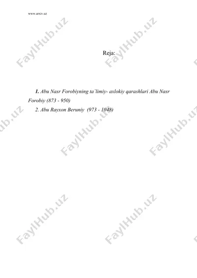 abu nasr forobiy va abu rayxon beruniylarning ta`limiy-axloqiy qarashlari — DOC
