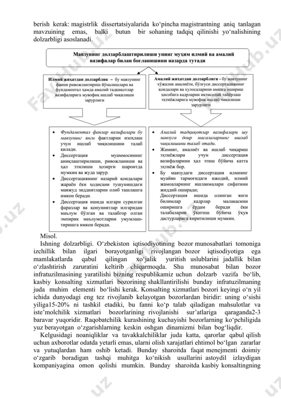 yojlari yuzasidan murojaat qilishning dolzarbligi– nima uchun bu mavzuning ayni shu vaqtda bunchalik dolzarb bo‘lib qolganligi, uning shu tarzda ochib berilishiga ilgari nima xalaqit qilganligini izohlash, unga murojaat qilishning fan rivojining dinamikasi, bu muammo bo‘yicha yangi axborotlarning to‘planib qolganligi, mavjud tadqiqotlarda uning yetarli darajada ishlab chiqilmaganligi, muammoni yangicha talqinda, tadqiqotning yangi uslublari va uslubiyotlaridan foydalanib o‘rganish zarurligi bilan bog‘liq ekanligini ko‘rsatish. ilmiy tadqiqotning dolzarbligini belgilashda shunday tipik xatoga e’tibor berish kerak: magistrlik dissertatsiyalarida ko‘pincha magistrantning aniq tanlagan mavzuining emas, balki butun bir sohaning tadqiq qilinishi yo‘nalishining dolzarbligi asoslanadi. misol. ishning dolzarbligi. o‘zbekiston iqtisodiyotining bozor munosabatlari tomoniga izchillik bilan ilgari borayotganligi rivojlangan bozor iqtisodiyotiga ega mamlakatlarda qabul qilingan xo‘jalik yuritish uslublarini jadallik bilan o‘zlashtirish zaruratini keltirib chiqarmoqda. shu munosabat bilan bozor infratuzilmasining yaratilishi bizning respublikamiz uchun dolzarb vazifa bo‘lib, kasbiy konsalting xizmatlari bozorining shakllantirilishi bunday infratuzilmaning juda muhim elementi bo‘lishi kerak. konsalting xizmatlari bozori keyingi o‘n yil ichida dunyodagi eng tez …