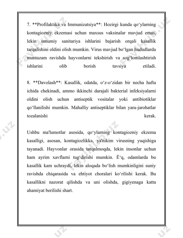 rusning nazoprimar belgilari — shuningdek, histopatologik o'rganishlar ham qo'llaniladi. kasallangan to'qimalarning mikroskopik tekshiruvi orqali, virusli eosinofil kislota va inkluziyalar mavjudligi aniqlanadi, bu esa tashxisni to'g'ri qo'yishga yordam beradi. ushbu tekshirish odatda tajribali patologlar tomonidan o'tkaziladi va boshqa kasalliklardan ajratishga imkon beradi. serologik usullar orqali ham diagnostika o'tkazilishi mumkin, masalan, elisa testi orqali qon zardobida antikora mavjudligiga test o'tkaziladi. ushbu usul virus bilan kasallanganlikni ko'rsatish imkonini beradi, ammo u har doim ham yuqori sezgirlikka ega emas. kasallikning tarqalishini tushunish va uning oldini olish uchun epizootologik tekshirishlar ham o'tkazilishi mumkin. bu qo'ylar o'rtasida kasallikning qaysi omillar ta'sirida tarqalishini aniqlashga yordam beradi. epizootologik tadqiqotlar orqali kasallik o'choqlarini aniqlash va ularni samarali nazorat qilish yo'llarini izlash mumkin. qo'ylarning kontagiozli ekzemasi, odatda, bevosita aloqada va atrof-muhit orqali yuqadi, ayniqsa, zararlangan materiallar (masalan, pichan, oziq-ovqat qoldiqlari, va hokazo) bilan. shuning uchun kasallikka chalingan hayvonlarni izolyatsiyalash va dezinfeksiya choralarini ko'rish juda muhim hisoblanadi. shuningdek, virusni aniqlashi osonroq …