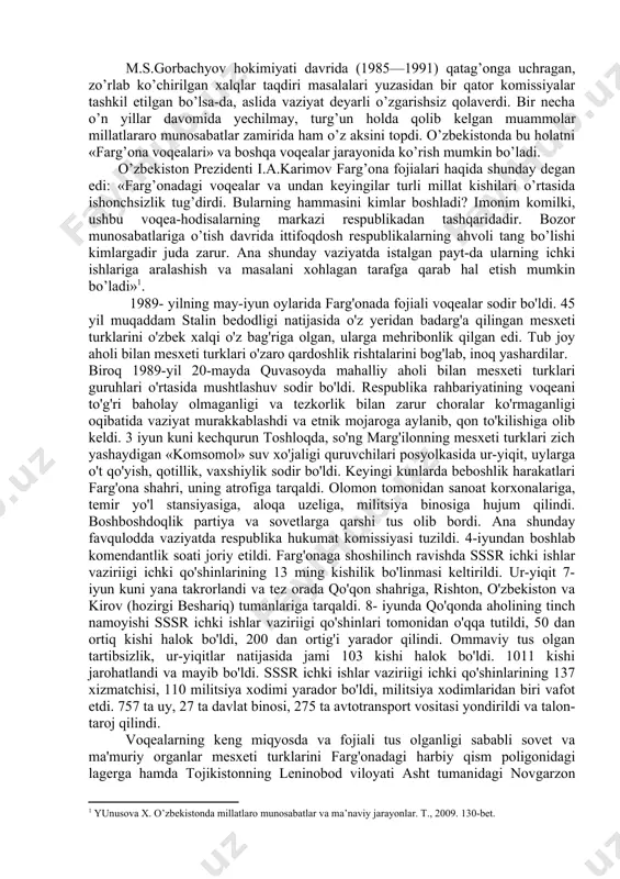 xodimlar, 10 tasi sotsialistik mehnat qahramonlari edilar. qamoqa olinganlarning ko‘pchiligi qonunga xilof ravishda sudsiz, belgilanganidan oshiq muddatlarda qamoqxonalarda ushlab turildi.bu o‘zbek xalqining mavjud tuzumga nisbatan ishonchsizligini, rahbar xodimlar va huquq-tartibot organlariga nisbatan noroziligini kuchaytirdi. o‘zbekistonda qo‘pol tarzda inson huquqlari poymol etildi. qatag‘onlik siyosatining oqibatida xususiy mulk, asriy an’analar yo‘q qilindi. davlat hukmronligi, partiya yakka hokimligi o‘rnatildi.sovet tuzumiga qarshi bo‘lgan xalqning ilg‘or qatlamlarini davlat boshqaruviga yaqinlashtirmaslik siyosati olib borildi.hukumatga xalaqit bermasligi uchun ziyolilar tag-tomiri bilan yo‘qotildi.har qanday yo‘l bilan sovet davlatining kuch qudratini saqlab turish asosiy maqsad edi.ilg‘or g‘oyalar yo‘qotildi.ko‘zga ko‘ringan olimlar, shoir va davlat arboblari shafqatsiz yo‘q qilingan.milliy g‘urur va o‘zlikni anglash g‘oyalarini ildizi bilan quritishga intilgan.xalqlarning tili, dini va asriy an’analariga tajovuz qilingan.diniy qadriyatlar toptalgan.pirovard natijada yagona sovet xalqini tashkil etishga harakat bo‘ldi. fikrlash, so‘z va e’tiqod erkinligi cheklangan.sovet xalqini boshqa xalqlardan ajratib iskanjada ushlangan, zo‘rlik orqali kamchiliklar yashirilgan. ma’muriy-siyosiy biqiqlik. 1980-yillarning boshlarida sovet siyosiy tizimi, xo‘jalik yuritish usuli …