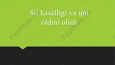 sil kasalligi va uni oldini olish — PPTX