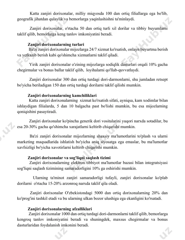 i dorixonalar mijozlarga 24/7 xizmat ko'rsatish, onlayn buyurtma berish va yetkazib berish kabi qo'shimcha xizmatlarni taklif qiladi. yirik zanjiri dorixonalar o'zining mijozlarga sodiqlik dasturlari orqali 10% gacha chegirmalar va bonus ballar taklif qilib, loyihalarni qo'llab-quvvatlaydi. zanjiri dorixonalar 300 dan ortiq turdagi dori-darmonlarni, shu jumladan retsept bo'yicha beriladigan 150 dan ortiq turdagi dorilarni taklif qilishi mumkin. zanjiri dorixonalarning kamchiliklari katta zanjiri dorixonalarning xizmat ko'rsatish sifati, ayniqsa, kam xodimlar bilan ishlaydigan filialarda, 5 dan 10 balgacha past bo'lishi mumkin, bu esa mijozlarning qoniqishini pasaytiradi. zanjiri dorixonalar ko'pincha generik dori vositalarini yuqori narxda sotadilar, bu esa 20-30% gacha qo'shimcha xarajatlarni keltirib chiqarishi mumkin. ba'zi zanjiri dorixonalar mijozlarning shaxsiy ma'lumotlarini to'plash va ularni marketing maqsadlarida ishlatish bo'yicha aniq siyosatga ega emaslar, bu ma'lumotlar xavfsizligi bo'yicha xavotirlarni keltirib chiqarishi mumkin. zanjiri dorixonalar va sog'liqni saqlash tizimi zanjiri dorixonalarning elektron tibbiyot ma'lumotlar bazasi bilan integratsiyasi sog'liqni saqlash tizimining samaradorligini 10% ga oshirishi mumkin. ularning ta'minot zanjiri …