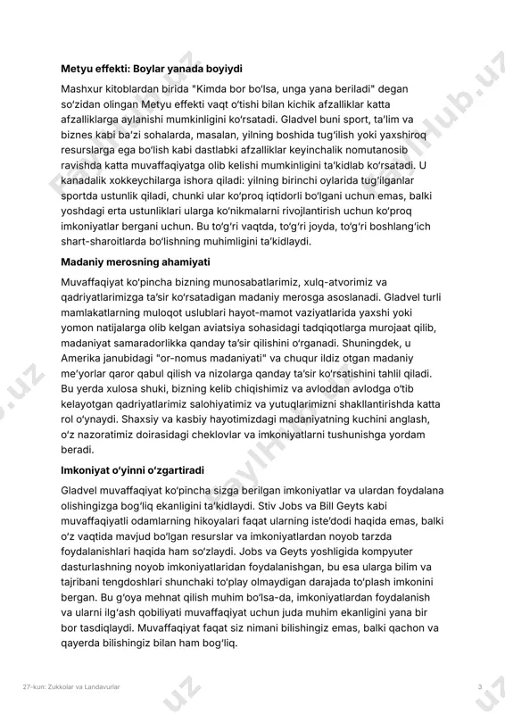 keychilarga ishora qiladi: yilning birinchi oylarida tug‘ilganlar sportda ustunlik qiladi, chunki ular ko‘proq iqtidorli bo‘lgani uchun emas, balki yoshdagi erta ustunliklari ularga ko‘nikmalarni rivojlantirish uchun ko‘proq imkoniyatlar bergani uchun. bu to‘g‘ri vaqtda, to‘g‘ri joyda, to‘g‘ri boshlang‘ich shart-sharoitlarda bo‘lishning muhimligini taʼkidlaydi. madaniy merosning ahamiyati muvaffaqiyat ko‘pincha bizning munosabatlarimiz, xulq-atvorimiz va qadriyatlarimizga taʼsir ko‘rsatadigan madaniy merosga asoslanadi. gladvel turli mamlakatlarning muloqot uslublari hayot-mamot vaziyatlarida yaxshi yoki yomon natijalarga olib kelgan aviatsiya sohasidagi tadqiqotlarga murojaat qilib, madaniyat samaradorlikka qanday taʼsir qilishini o‘rganadi. shuningdek, u amerika janubidagi "or-nomus madaniyati" va chuqur ildiz otgan madaniy meʼyorlar qaror qabul qilish va nizolarga qanday taʼsir ko‘rsatishini tahlil qiladi. bu yerda xulosa shuki, bizning kelib chiqishimiz va avloddan avlodga o‘tib kelayotgan qadriyatlarimiz salohiyatimiz va yutuqlarimizni shakllantirishda katta rol o‘ynaydi. shaxsiy va kasbiy hayotimizdagi madaniyatning kuchini anglash, o‘z nazoratimiz doirasidagi cheklovlar va imkoniyatlarni tushunishga yordam beradi. imkoniyat o‘yinni o‘zgartiradi gladvel muvaffaqiyat ko‘pincha sizga berilgan imkoniyatlar va ulardan foydalana olishingizga …