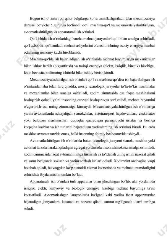 blar va ish turlarini bajaradigan xodimlarning ish o‘rinlari kiradi. bu erda mashina avtomat tarzida emas, balki insonning doimiy boshqaruvida ishlaydi. avtomatlashtirilgan ish o‘rinlarida butun texnologik jarayoni stanok, mashina yoki avtomat tarzida harakat qiladigan agregat yordamida inson ishtirokisiz amalga oshiriladi, xodim zimmasida faqat avtomatni ishga tushirish va to‘xtatish uning ishini nazorat qilish va zarur bo‘lganda sozlash va yarim sozlash ishlari qoladi. xodimnint anchagina vaqti bo‘shab qoladi, bu vaqgdan ko‘p stanokli xizmat ko‘rsatishda va mehnat unumdorligini oshirishda foydalanish mumkin bo‘ladi. apparaturali ish o‘rinlari turli apparatlar bilan jihozlangan bo‘lib, ular yordamida issiqlik, elektr, kimyoviy va biologik energiya hisobiga mehnat buyumiga ta’sir ko‘rsatiladi. avtomatlashgan jarayonlarda bo‘lgani kabi xodim faqat apparaturalar bajaradigan jarayonlarni kuzatadi va nazorat qiladi, zarurat tug‘ilganda ularni tartibga soladi. ixtisoslashuv belgisi bo‘yicha barcha ish o‘rinlari ixtisoslashgan va universal ish o‘rinlariga bo‘linadi. mazqur vazifalarni bajarish uchun jihozlangan ixtisoslashgan ish o‘rinlarida bir xil yoki operatsiyaning mazmuni va ishlar turi bo‘yicha bir-biriga yaqin vazifalar bajarilishi …
