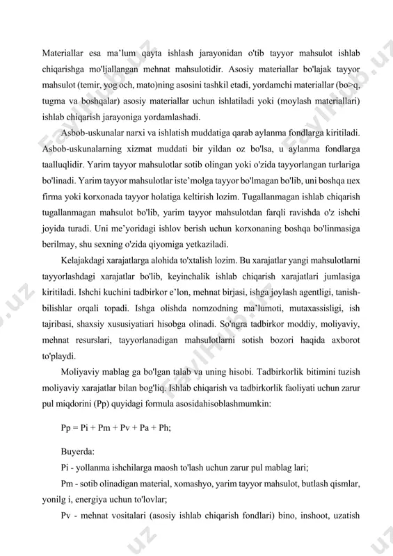 hisoblashmumkin: pp = pi + pm + pv + pa + ph; buyerda: pi - yollanma ishchilarga maosh to'lash uchun zarur pul mablag lari; pm - sotib olinadigan material, xomashyo, yarim tayyor mahsulot, butlash qismlar, yonilg i, energiya uchun to'lovlar; pv - mehnat vositalari (asosiy ishlab chiqarish fondlari) bino, inshoot, uzatish moslamalari, mashina, hisoblash texnikasi, asbob-uskunalar, transport vositalarini sotib olishga ketgan mablag lar; pa - axborot uchun sarflangan mablag'lar; ph - boshqa tashkilotlar xizmatiga (qurilish ishlari, transport xizmatlari va boshqalarga) ketgan to'lovlar. ishlab chiqarish faoliyati bilan shug'ullanish uchun tadbirkor boshlang'ich kapitalga ega bo'lishi kerak. har qanday kishining bunga imkoni bo'lmasligi mumkin. ushbu holatda ishbilarmon tijorat banki yoki mablag'i bor shaxsga kredit olish uchun murojaat qiladi. buning boshqa yo'li ham bor tadbirkor ishlab chiqarish omillari (bino, uskuna, xomashyo, material, axborot va boshqalar)ni kreditga ham olishi mumkin. tadbirkor kredit bergan shaxsga olingan pul mablag'i yoki kreditga olingan ishlab chiqarish omillarining qiymatini qo'shimcha …