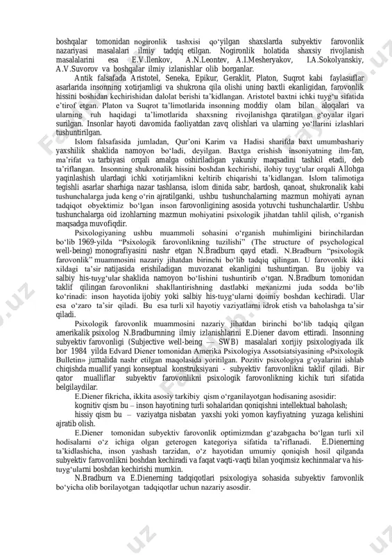 yektiv hissiyotini, shaxsning ijobiy xususiyatlarini va ijobiy ijtimoiy tuzilmalar va hodisalarni ajratib ko‗rsatgan. evdemonistik yo‗nalish doirasida psixologik farovonlik tushunchasi insonning o‗z salohiyatini ro‗yobga chiqarishi, unga mos faoliyatda ma‘lum psixologik xususiyatlarni rivojlantirish sifatida qaraladi. psixologik farovonlikni tushunishda evdemonistik yo‗nalishning asoschisi kerol riff edi. k.rifning fikriga ko‗ra, psixologik farovonlik - bu insonda o‗ziga xos, barqaror psixologik xususiyatlarning mavjudligi bo‗lib, ular uning yo‗qligiga qaraganda sezilarli darajada muvaffaqiyatli faoliyat yuritishiga imkon beradi. psixologik farovonlikning asosiy tarkibiy qismlari sifatida u oltita asosiy komponentni ajratib ko‗rsatdi: boshqalar bilan ijobiy munosabatlar (boshqalarning farovonligi haqida qayg‗urish, boshqalar bilan iliq va ishonchli munosabatlardan qoniqish hissi); avtonomiya (mustaqillik, ichki nazorat); muhitni boshqarish (insonning tashqi resurslardan samarali foydalanish qobiliyati); hayotning maqsadga yo‗naltirilganligi (yuqori darajada rivojlangan refleksiya qobiliyati, mazmunlilik); shaxsiy o‗sish (samarali rivojlanish). 15.2. sub‟ektiv farovonlik. psixologik farovonlik. farovonlikning asosiy omillari. hozirgi kunda subyektiv farovonlik masalasi moslashish, ijtimoiylashish, o‗z - o‗zini anglash jarayonlari, iqtisodiy samaradorlik masalalari, jamiyatning ijtimoiy - iqtisodiy rivojlanishi, sog‗liqni …