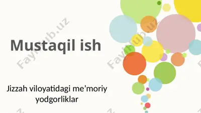 jizzah viloyatidagi me’moriy yodgorliklar — PPTX
